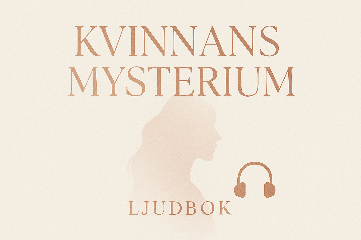 Kvinnans Mysterium - Ljudbok
